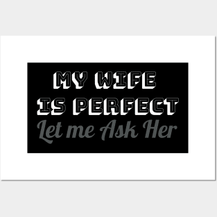 Mens Let Me Ask My Wife - Funny Husband Posters and Art